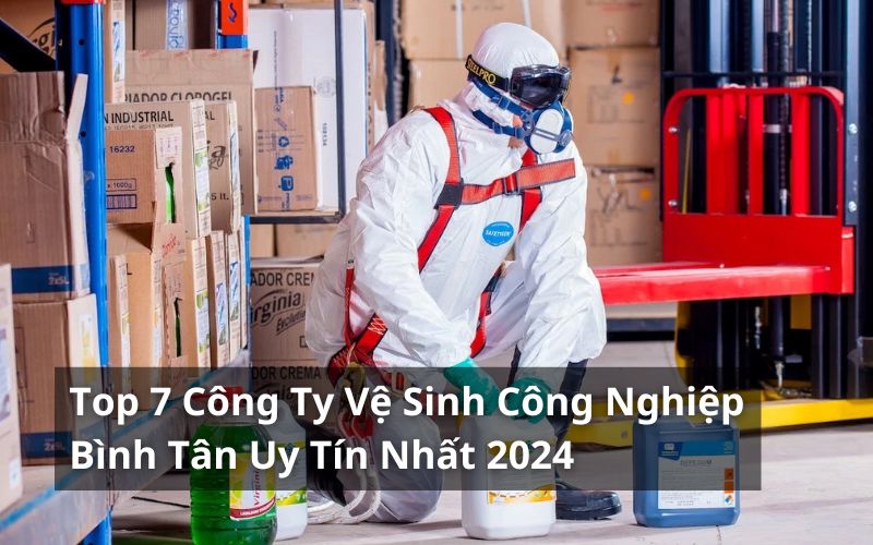 top công ty vệ sinh công nghiệp bình tân uy tín