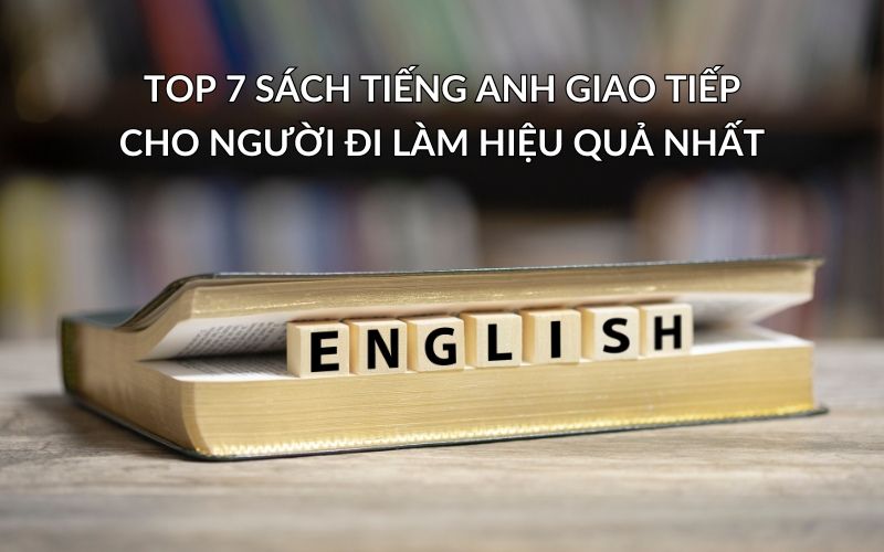 sách tiếng anh giao tiếp cho người đi làm